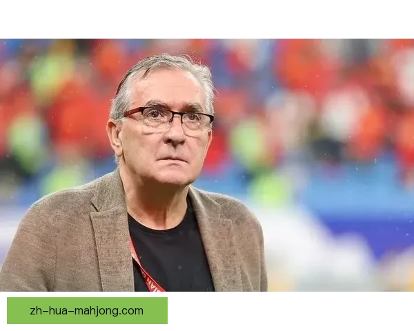 伊万科维奇世预赛间歇深入考察中超联赛球员表现与潜力